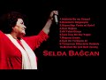 Selda Bağcan'ın 10 Tane Eseri