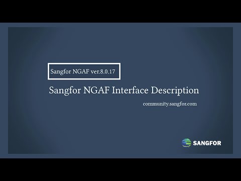 Sangfor NGAF_Network interface description