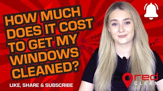 How much does it cost to get my windows cleaned