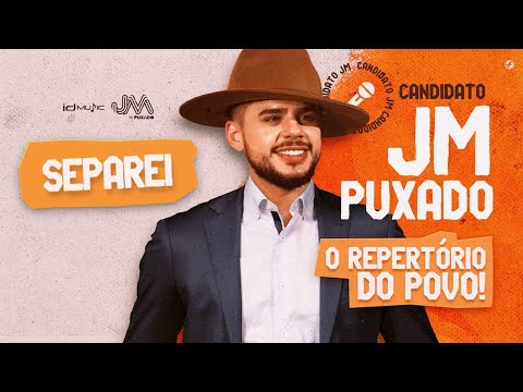 JM Puxado - Separei (CD O Repertório do Povo!)