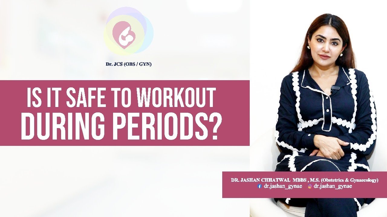Is It Safe To Workout During Periods ? || Dr. Jashan ||