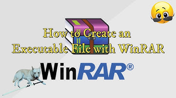How to Create an Executable File with WinRAR or Convert to .exe