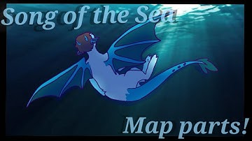 Map part! //Song of the sea//part 7 and 8//