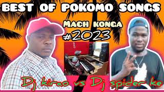 DJ KIRAO ORG BEST OF POKOMO SONGS MACH KONGA Whatsapp 0725384730