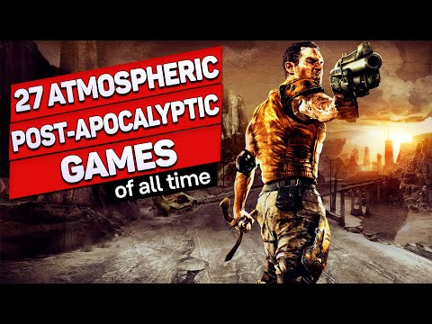 Видео: Top 27 Atmospheric Post-apocalyptic Games of all time