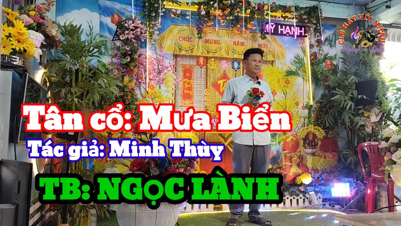 Tân cổ: Mưa Biển, TB: NGỌC LÀNH 