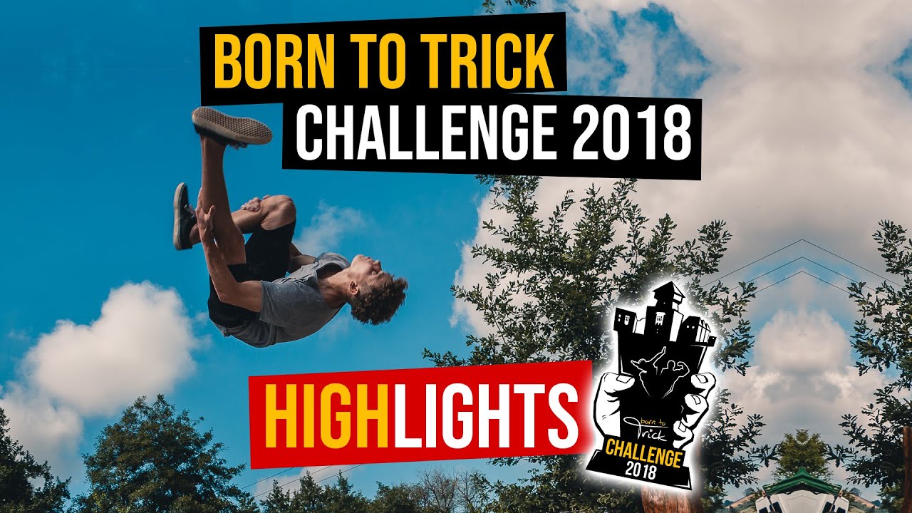Born to Trick Challenge 2018