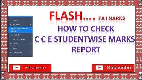 HOW TO KNOW STUDENT WISE CCE MARKS REPORT
