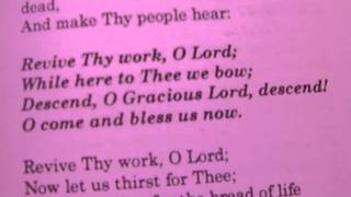 Video thumbnail of "REVIVE THY WORK, O LORD"