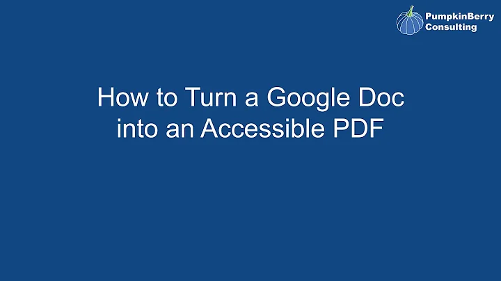 How to Turn a Google Doc into an Accessible PDF