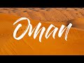 Oman  road trip de 10 jours dans le pays 