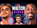 PSG VS BAYERN MUNICH LIVE STREAM WATCHALONG CHAMPIONS LEAGUE LIVE STREAM WATCHALONG 