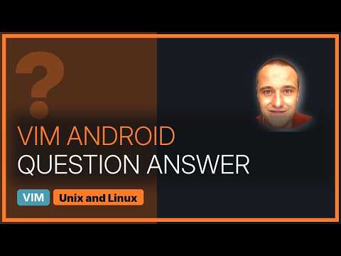 Is it possible to do android development effectively on vim? (2 Solutions!!)