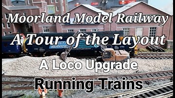 A Layout Tour, a Loco Upgrade and Running Trains