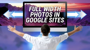 Full Width Photos in Google Sites