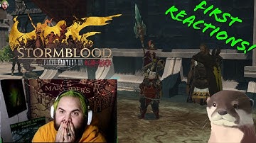 The Stormblood Adventure Begins - FFXIV Stormblood Reactions Part 1 - Stream Highlights