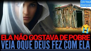 A irmã rica que não gostava de crente pobre - Testemunho CCB