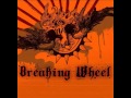 Breaking Wheel - Shoulder To The Plow (Best Quality)