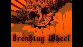 Breaking Wheel - Shoulder To The Plow (Best Quality)