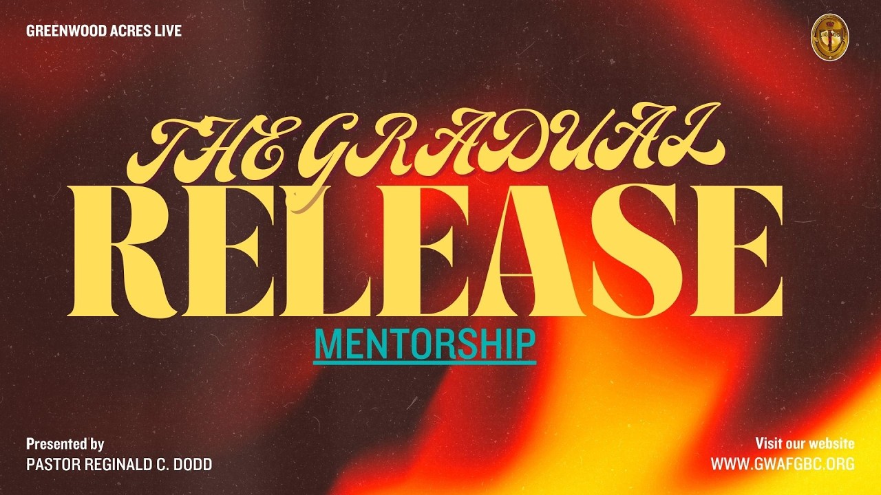 Greenwood Acres Live Sunday Worship  - The Gradual Release: Mentorship