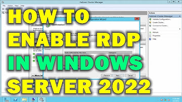HOW TO ENABLE RDP IN WINDOWS SERVER 2022