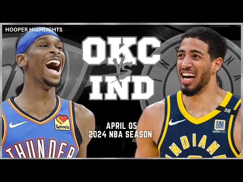 Oklahoma City Thunder vs Indiana Pacers Full Game Highlights | Apr 5 | 2024 NBA Season