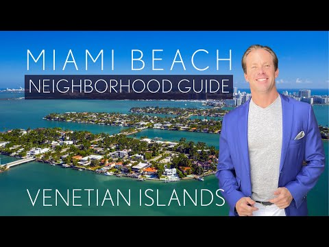 Miami Beach Neighborhood Guide: Venetian Islands