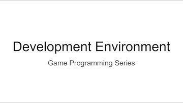 C++ Game Programming - Development Environment