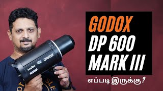 Godox DP600 Mark 3 Light  எப்படி இருக்கு  | Review | Tamil Photography Tutorials