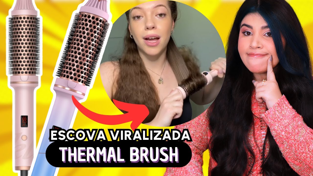 🔥THERMAL BRUSH: Escova térmica alisadora viralizada nas redes sociais