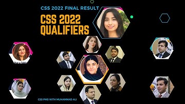 CSS 2022 Final Result | CSS 2022 Qualifiers|CSS Toper| CSS Aspirants | CSS Result | CSS 2022 Result