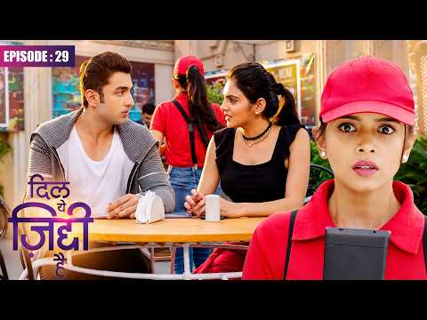 Dil Yeh Ziddi Hai - Episode 29 | Full Episode | New Romantic Serial | Megha Ray, Rohit S, Shoaib A