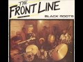 Black Roots – The Front Line – Vinyl (LP, Album), 1984 [r5522629 Black Roots – The Front Line – Vinyl (LP, Album), 1984 [r5522629