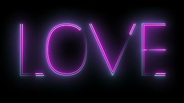 [5 HOURS] Love Neon Text | Animation Background | Video Only (1080 HD)