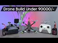 Build your own freestyle fpv drone under 90000  hi tech xyz