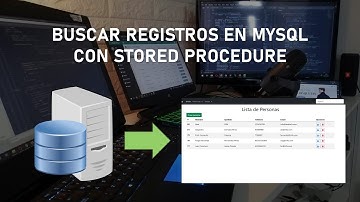 Stored Procedure en MySQL (Buscar Registros) - Clase 13