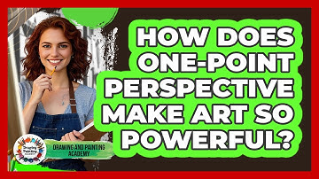 How Does One-point Perspective Make Art So Powerful? - Drawing and Painting Academy