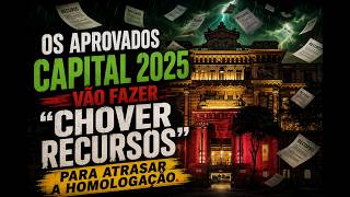 VAI CHOVER RECURSO PARA ATRASAR A HOMOLOGAÇÃO DE 2025? Concurso Escrevente TJSP capital 2025.
