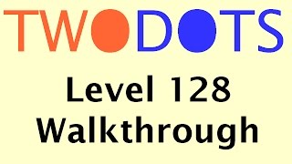 Two Dots Level 128 | TwoDots Level 128