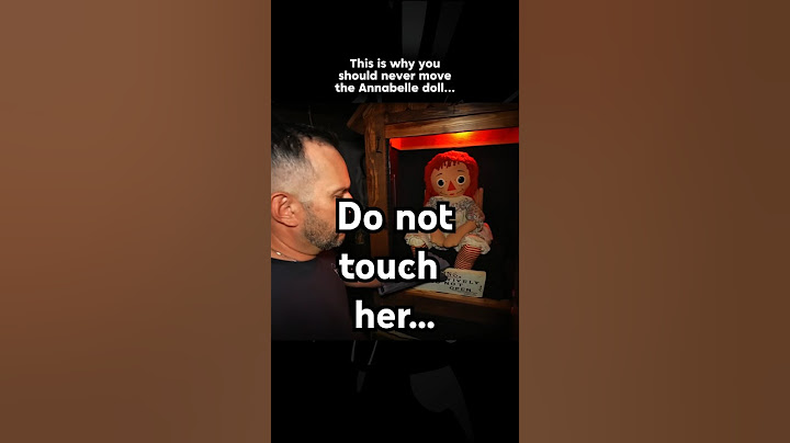 They took out real Annabelle out of her box and had to face the consequences. credits: Sam and Colby
