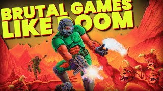 Top 5 Brutal Games like DOOM