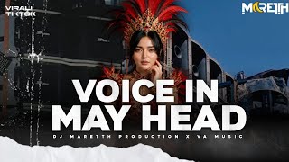 DJ VOICE IN MAY HEAD‼️‼️‼️VIRAL TIKTOK ‼️‼️DJ MARETTH X VA MUSIC
