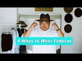 How To Wear Fedoras