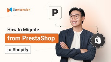 How to Migrate from PrestaShop to Shopify in 3 Simple Steps | 2024 Updated