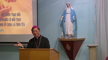 Hãy Hy Vọng Dù Đời Luôn Thay Đổi | ĐGM.  Giuse Nguyễn Tấn Tước