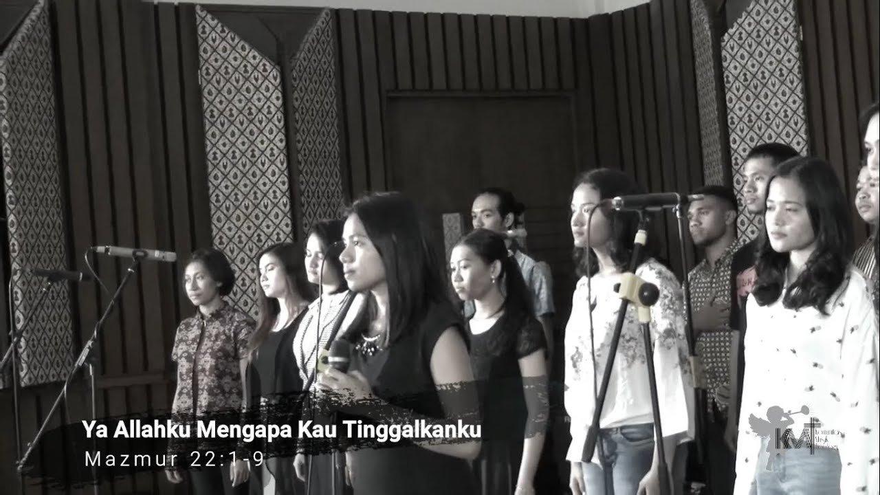 Mazmur 22 - Ya Allahku Mengapa Kau Tinggalkanku ? (KMT UKDW Live Cover)