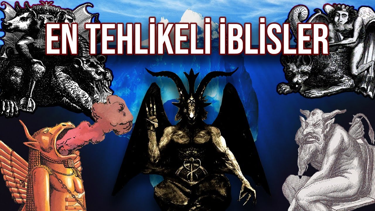 En Güçlü Şeytani Varlıklar | Cehennemin Prensleri Buzdağı