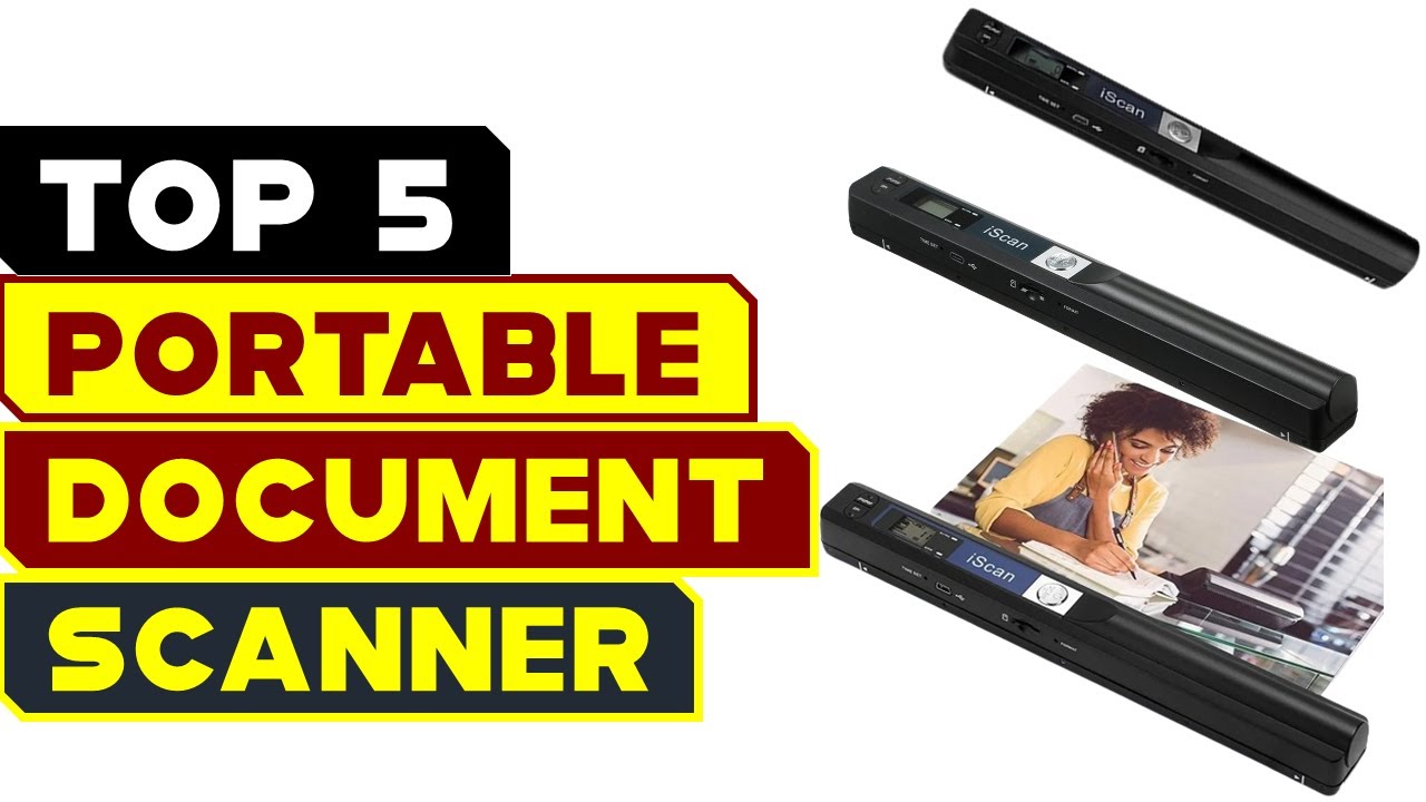 Top 5 Portable Document Scanners 2024 | Your Digital Office Revolution
