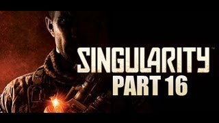 Dounut's SINGULARITY Walkthrough p.16