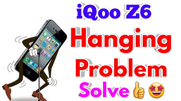 iqoo z6 hang problem solve | iqoo z6 hanging problem solution